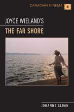 Joyce Wieland's the Far Shore