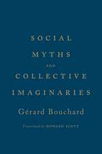 Social Myths and Collective Imaginaries