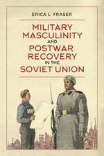 MILITARY MASCULINITY POSTWAR RECOVERY