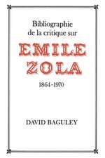 Bibliographie de La Critique Sur Emile Zola, 1864-1970