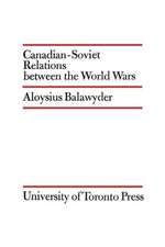 Canadian-Soviet Relations Between the World Wars