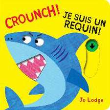 Crounch! Je Suis Un Requin!