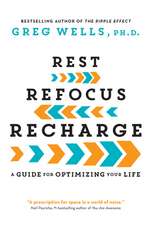 Rest, Refocus, Recharge