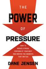 The Power of Pressure