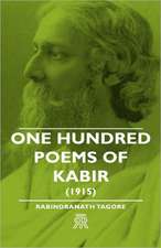 One Hundred Poems of Kabir (1915)