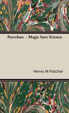 Parcelsus - Magic Into Science: Across the Empty Quarter of Arabia