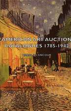 American Art Auction Catalogues 1785-1942