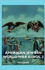 American Jews in World War II - Vol 2