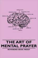 The Art of Mental Prayer