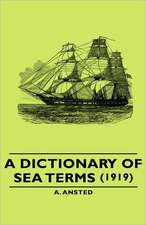 A Dictionary of Sea Terms (1919)