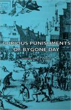 Curious Punishments of Bygone Days