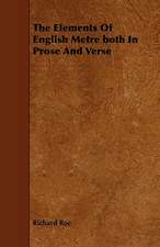 The Elements of English Metre Both in Prose and Verse