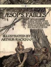 Aesop: Aesop's Fables - Illustrated by Arthur Rackham