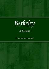 Berkeley: A Portrait