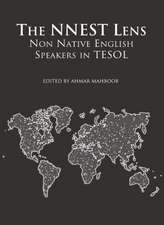 The NNEST Lens: Non Native English Speakers in TESOL