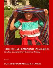 The Boom Femenino in Mexico: Reading Contemporary Womenas Writing