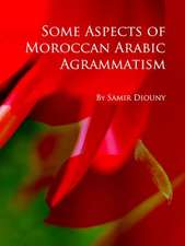 Some Aspects of Moroccan Arabic Agrammatism