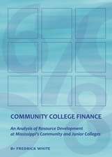 Community College Finance: An Analysis of Resource Development at Mississippias Community and Junior Colleges