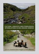 Cultural, Linguistic and Ethnological Interrelations in and Around Armenia