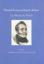 Daniel-Francois-Esprit Auber: La Muette de Portici