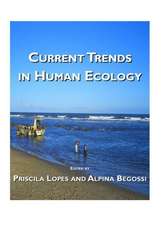 Current Trends in Human Ecology