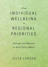 From Individual Wellbeing to Regional Priorities: Concepts and Measures to Assist Policy Makers