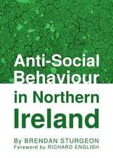 Anti-Social Behaviour in Northern Ireland