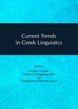 Current Trends in Greek Linguistics