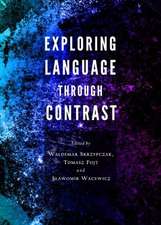Exploring Language Through Contrast