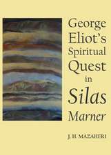 George Eliotas Spiritual Quest in Silas Marner