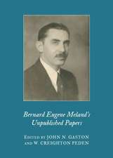 Bernard Eugene Melandas Unpublished Papers