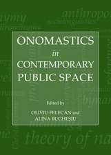 Onomastics in Contemporary Public Space