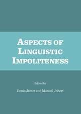 Aspects of Linguistic Impoliteness