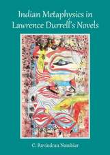 Indian Metaphysics in Lawrence Durrells Novels