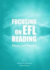 Focusing on Efl Reading: Theory and Practice