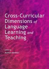 Cross-Curricular Dimensions of Language Learning and Teaching