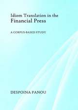 Idiom Translation in the Financial Press: A Corpus-Based Study