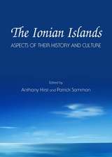 The Ionian Islands: Aspects of Their History and Culture