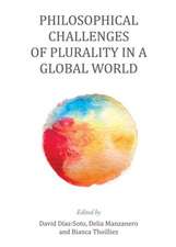 Philosophical Challenges of Plurality in a Global World