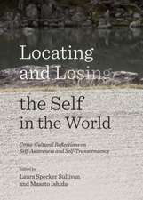 Locating and Losing the Self in the World