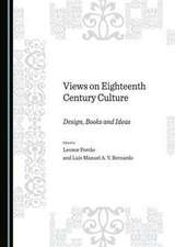 Views on Eighteenth Century Culture