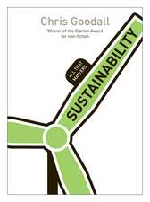 Goodall, C: Sustainability: All That Matters