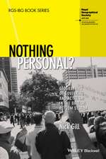 Nothing Personal? Geographies of Governing and Activism in the British Asylum System