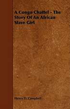 A Congo Chattel - The Story of an African Slave Girl