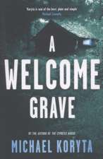 A Welcome Grave