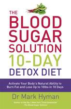 Hyman, M: Blood Sugar Solution 10-Day Detox Diet