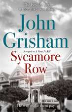 Grisham, J: Sycamore Row