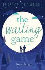 Thompson, J: The Waiting Game