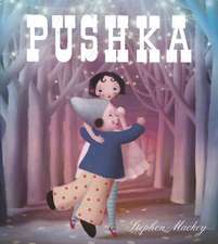 Mackey, S: Pushka