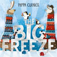 Curnick, P: Big Freeze